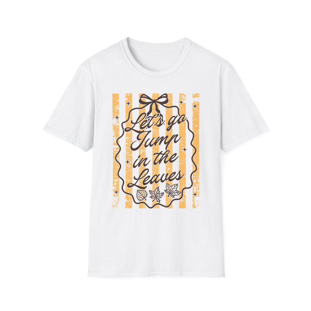 Let's Go Jump in the Leaves T‑Shirt