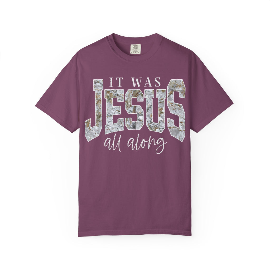 Jesus All Along CAMO T-Shirt
