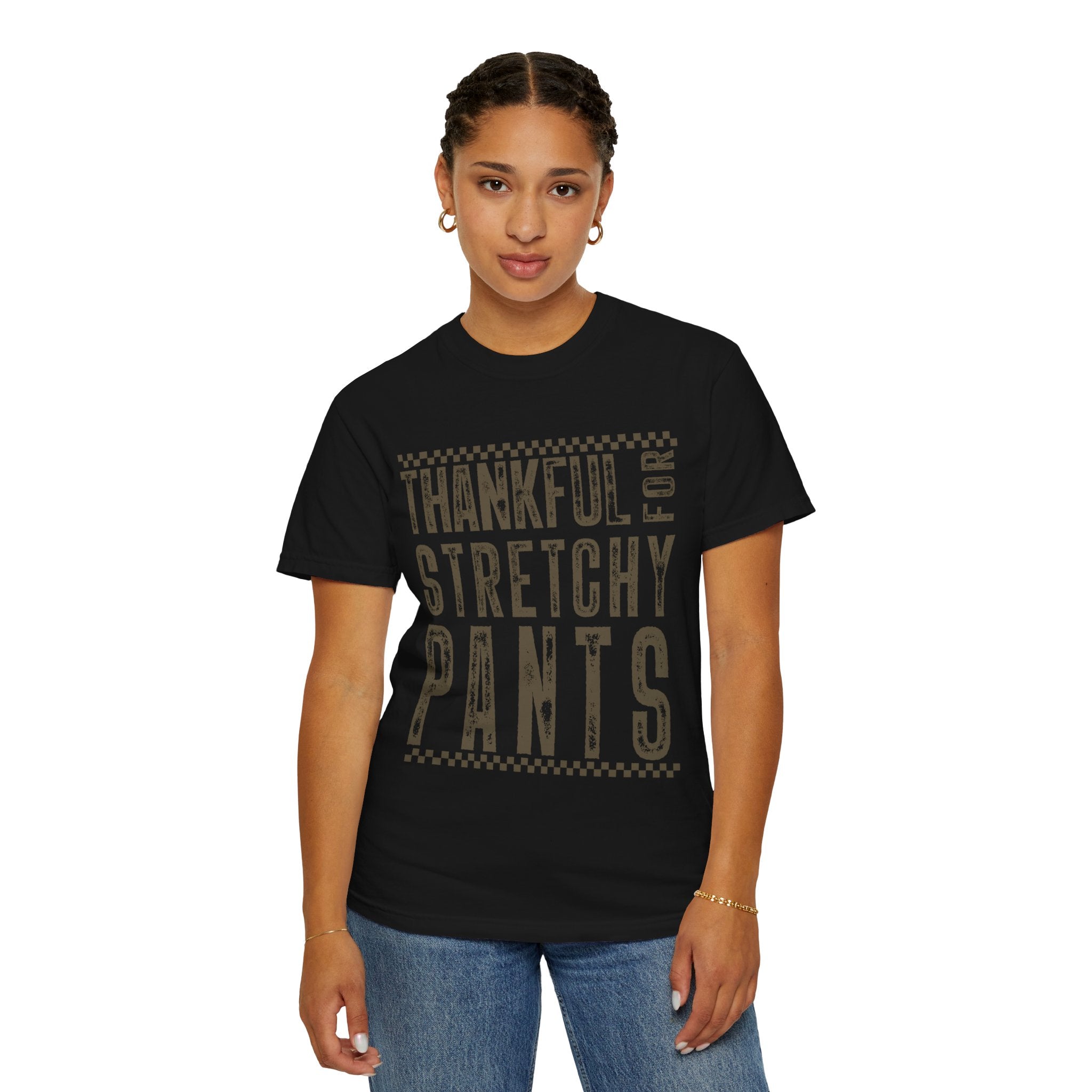 Thankful for Stretchy Pants-Funny T-Shirt