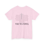 "Your 4l Is Coming" Tee