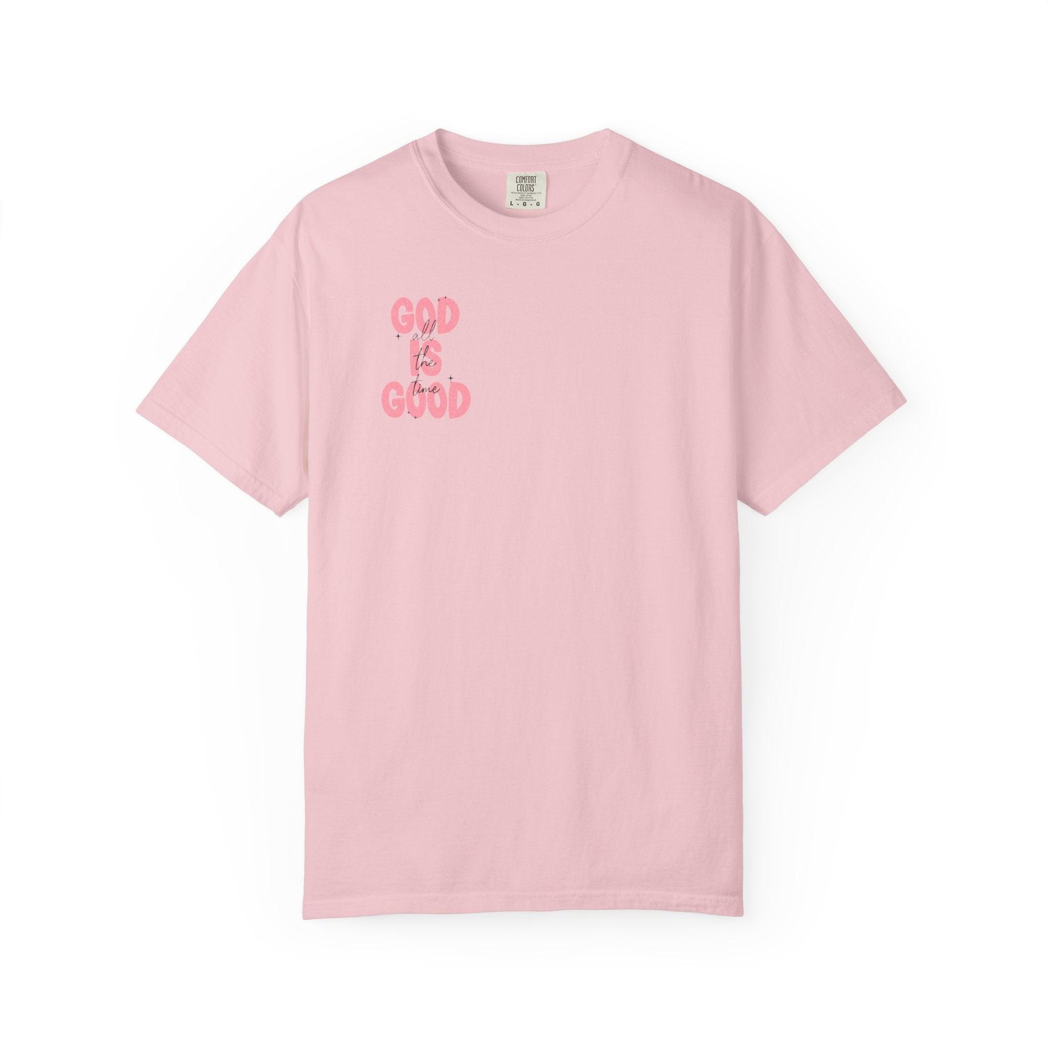God Is Good T‑Shirt