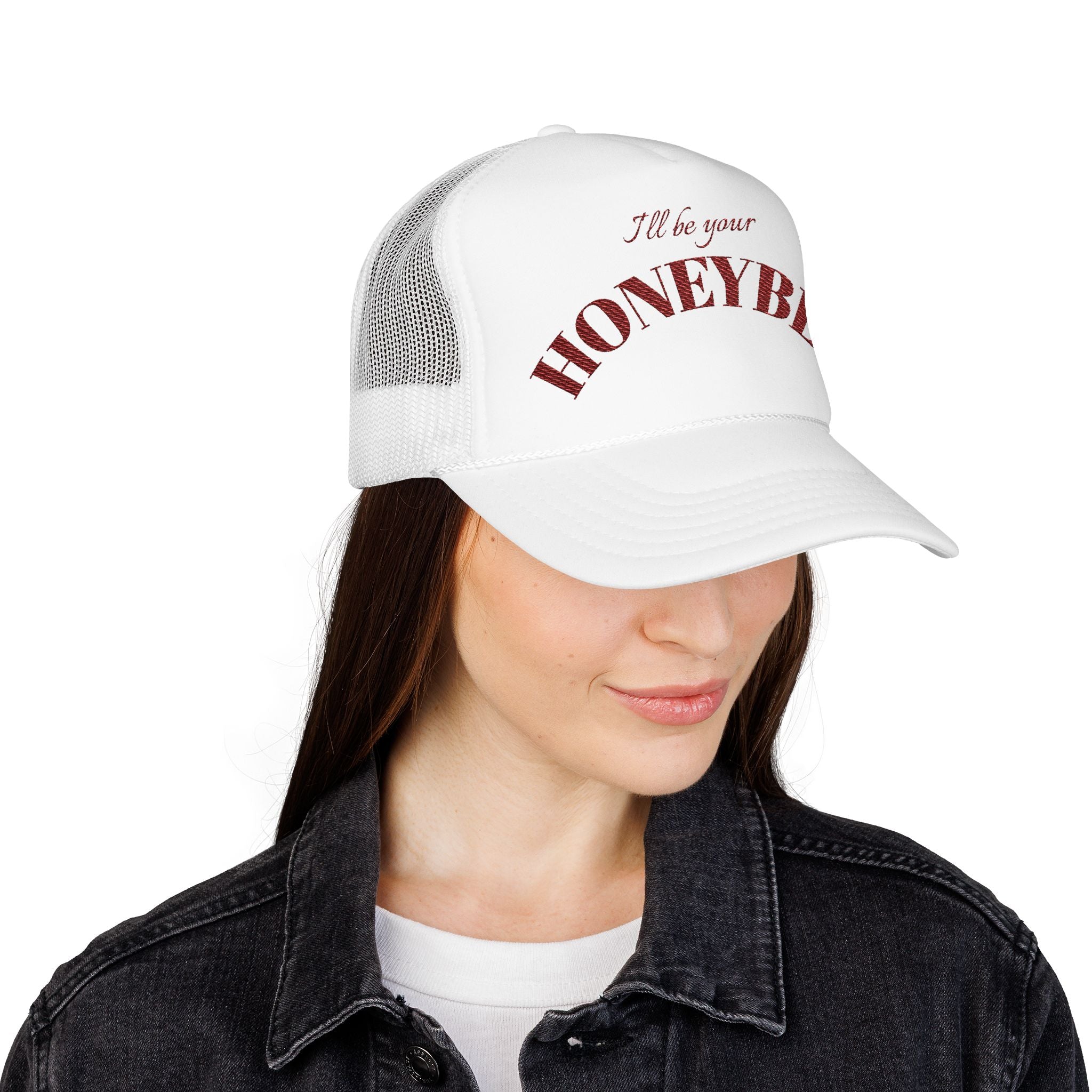 I'll Be Your Honeybee- Embroidered Foam Trucker Hat