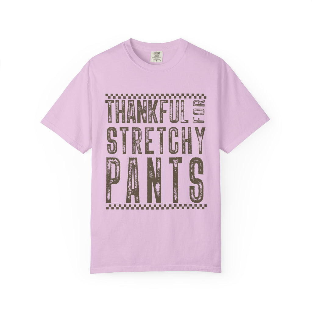 Thankful for Stretchy Pants-Funny T-Shirt