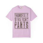 Thankful for Stretchy Pants-Funny T-Shirt