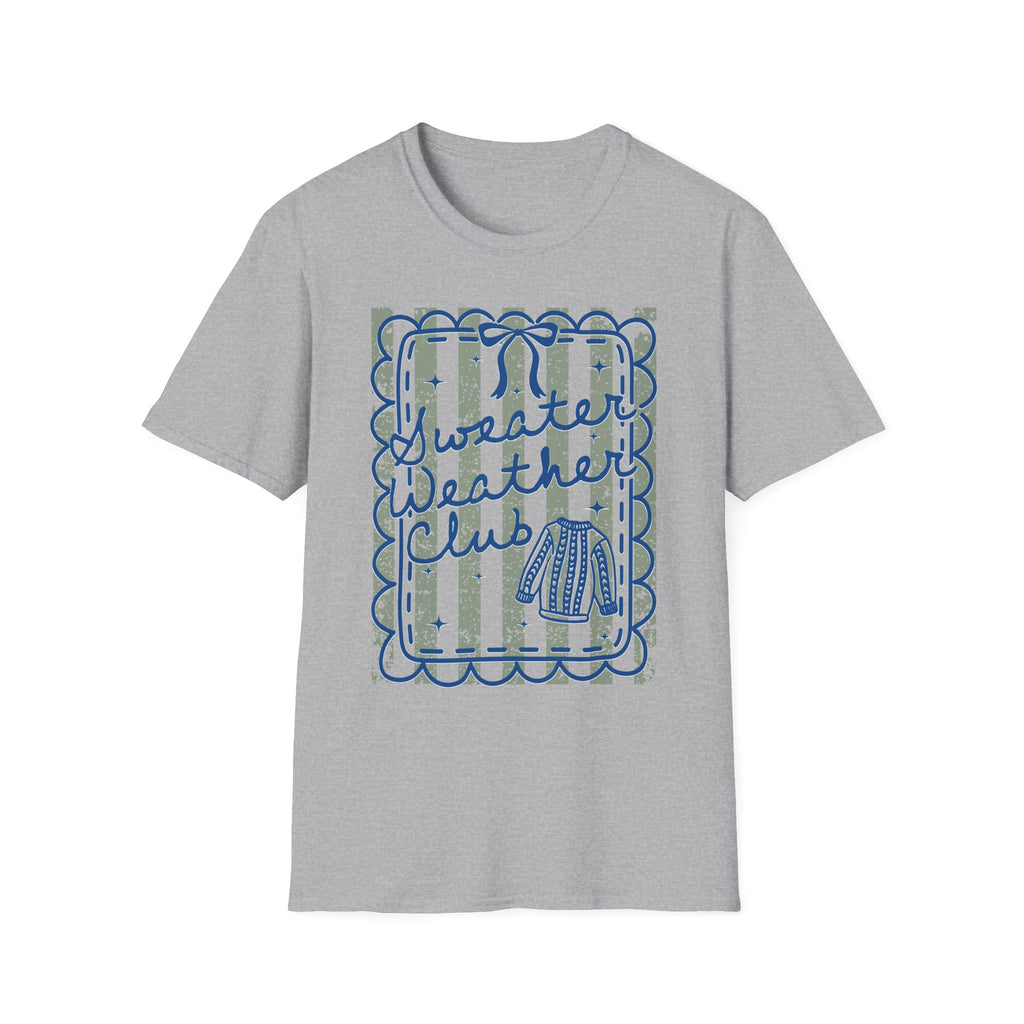 Sweater Weather T-Shirt
