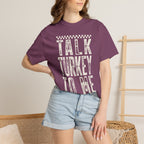 Talk Turkey To Me T-Shirt