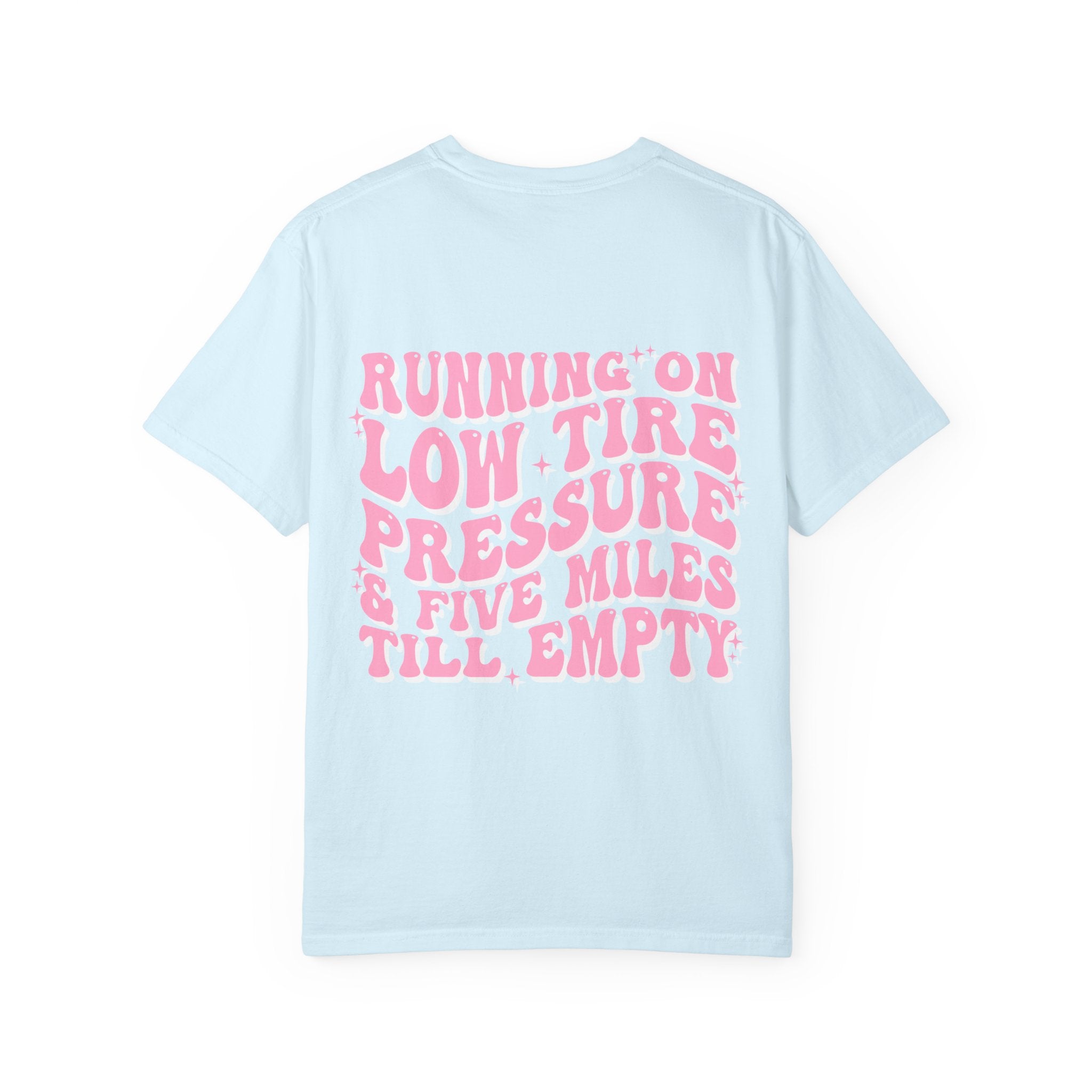 "Running on Low Tire Pressure..." Retro Graphic Tee