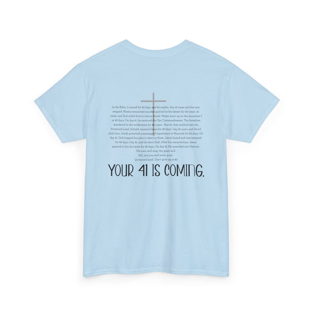 "Your 4l Is Coming" Tee