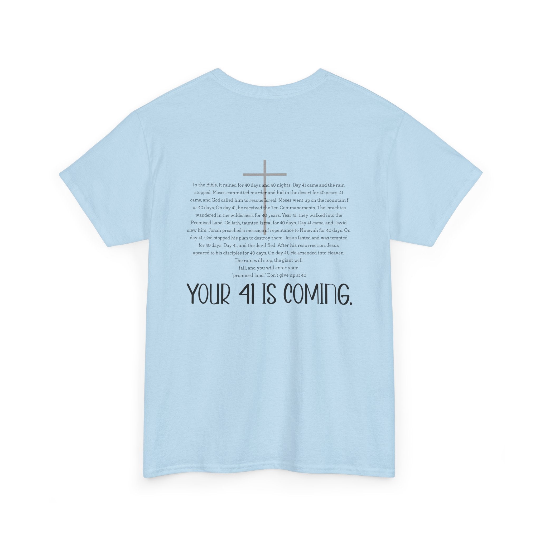 "Your 4l Is Coming" Tee