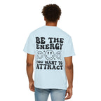 Be The Energy- Retro Graphic Tee