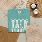 Talk Turkey To Me T-Shirt