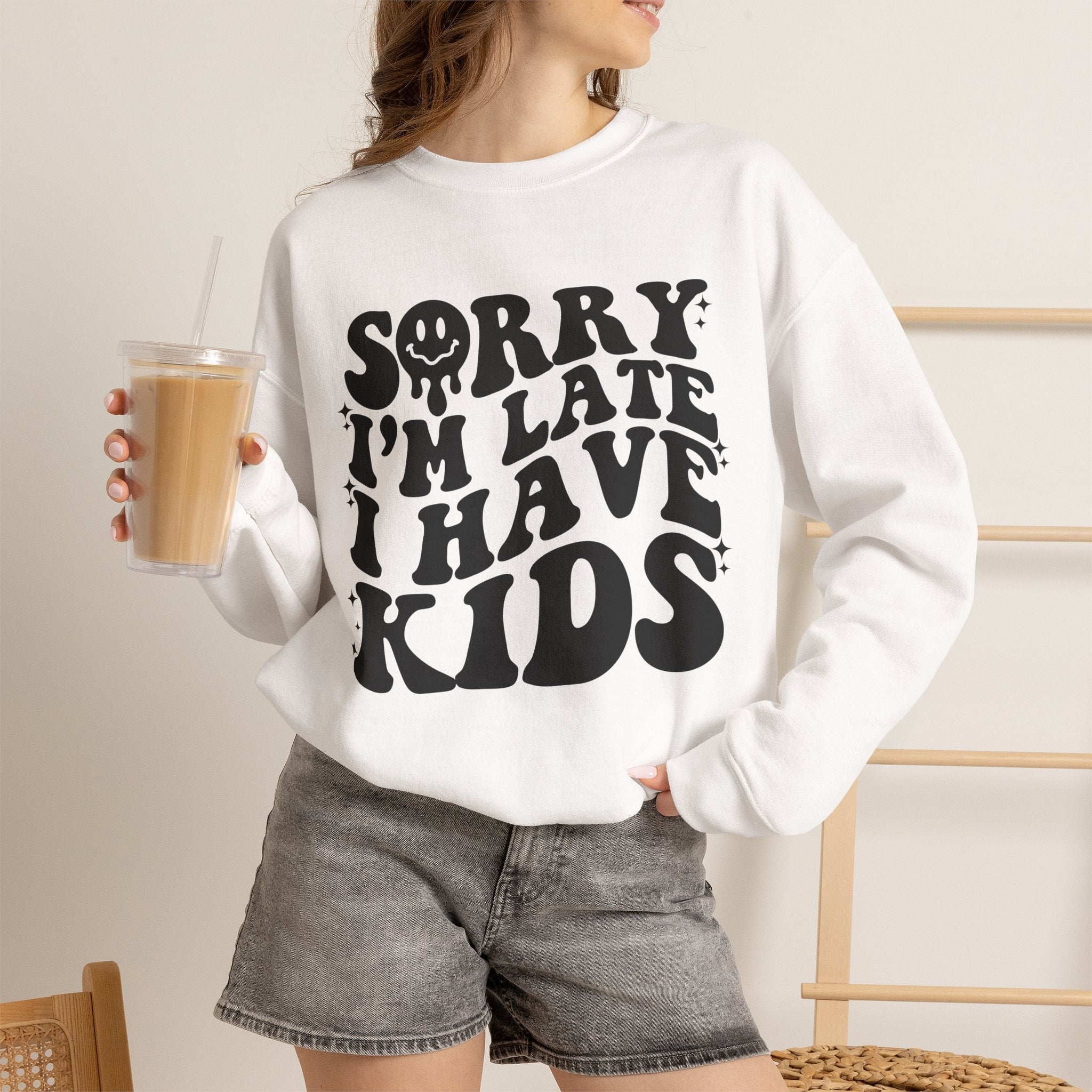 Sorry I'm Late I Have Kids — Funny Parenting Crewneck
