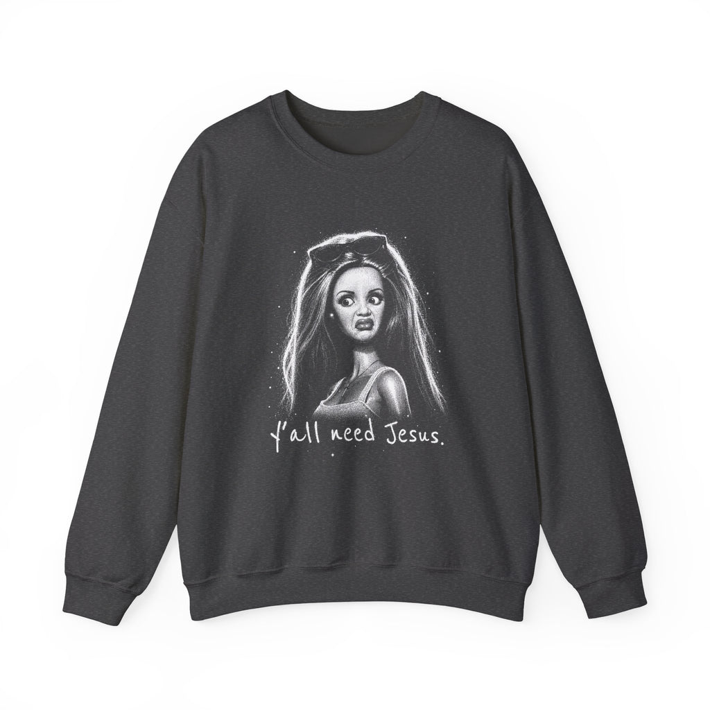 Y'all Need Jesus Crewneck Sweatshirt