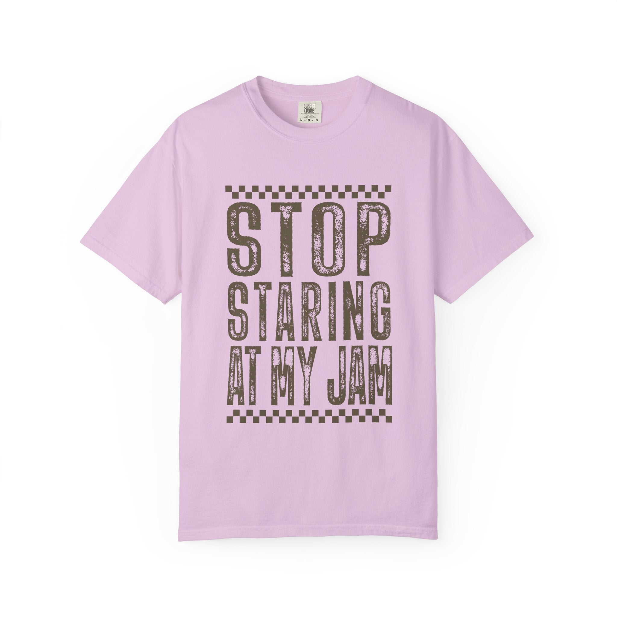 Stop Staring At My Jam Funny T-Shirt