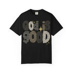 God Is Good All The Time T-Shirt