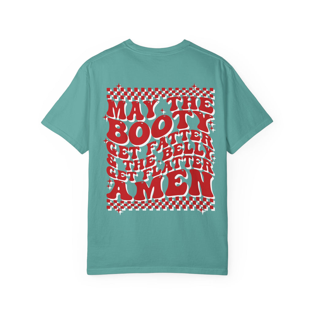 May the Booty Get Fatter — Retro Graphic Tee
