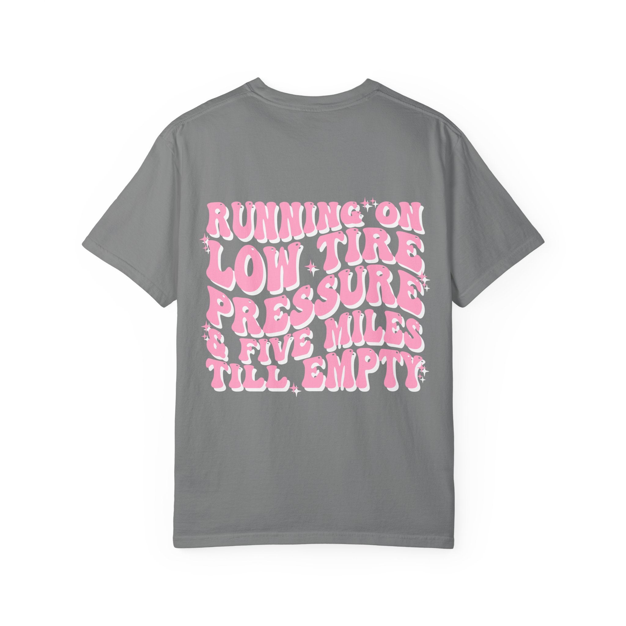 "Running on Low Tire Pressure..." Retro Graphic Tee