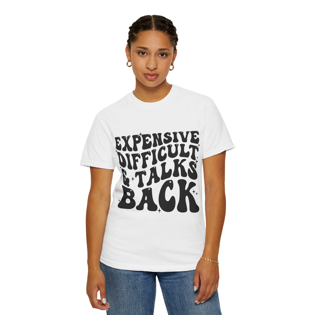 "Expensive, Difficult & Talks Back" Retro Tee