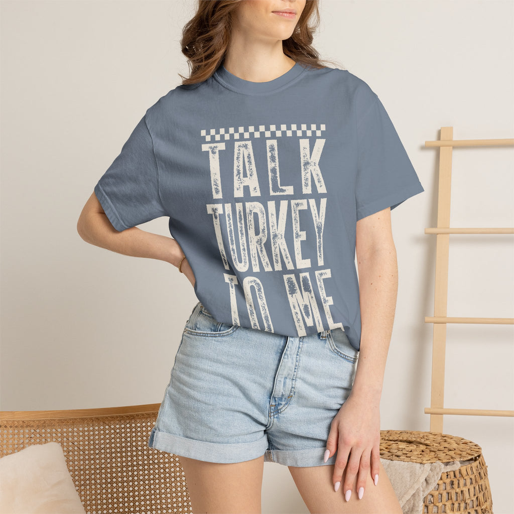 Talk Turkey To Me T-Shirt
