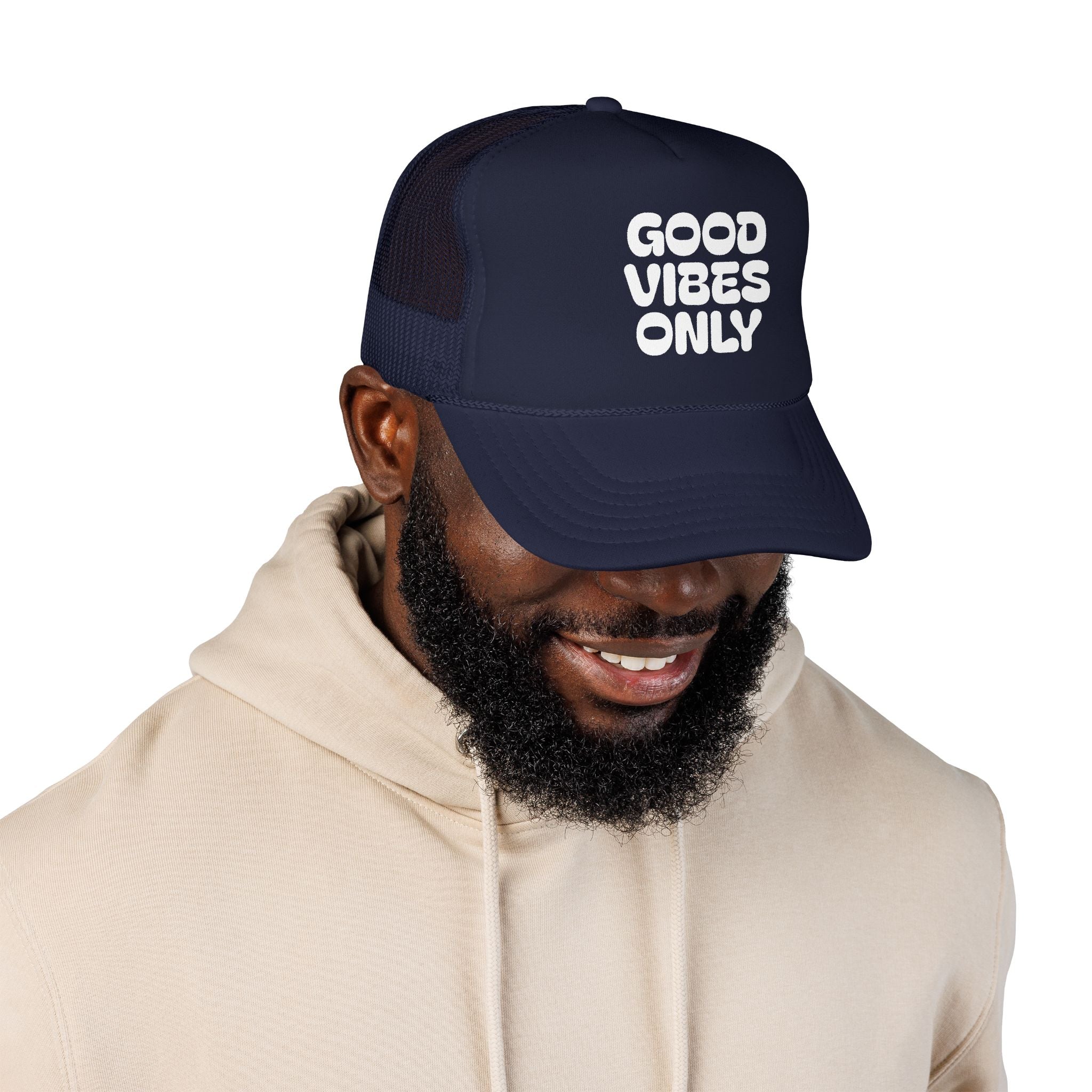 good vibes only- Foam Trucker Hat