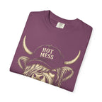 HOT MESS- Unisex Garment-Dyed T-shirt