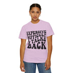 "Expensive, Difficult & Talks Back" Retro Tee