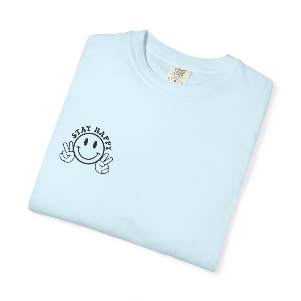 It's a Good Day To Have a Good Day T-Shirt