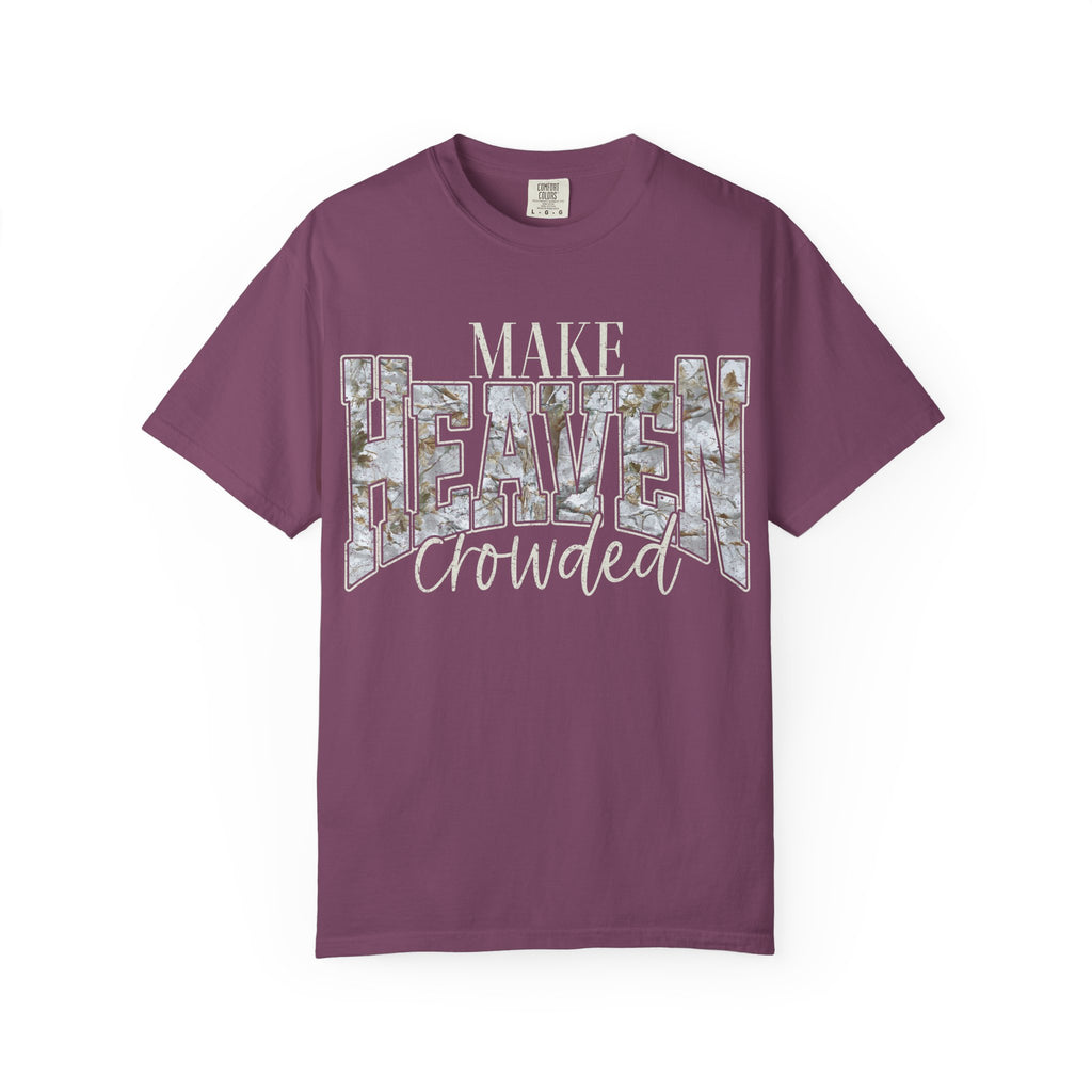 "Make Heaven Crowded" CAMO Graphic Tee