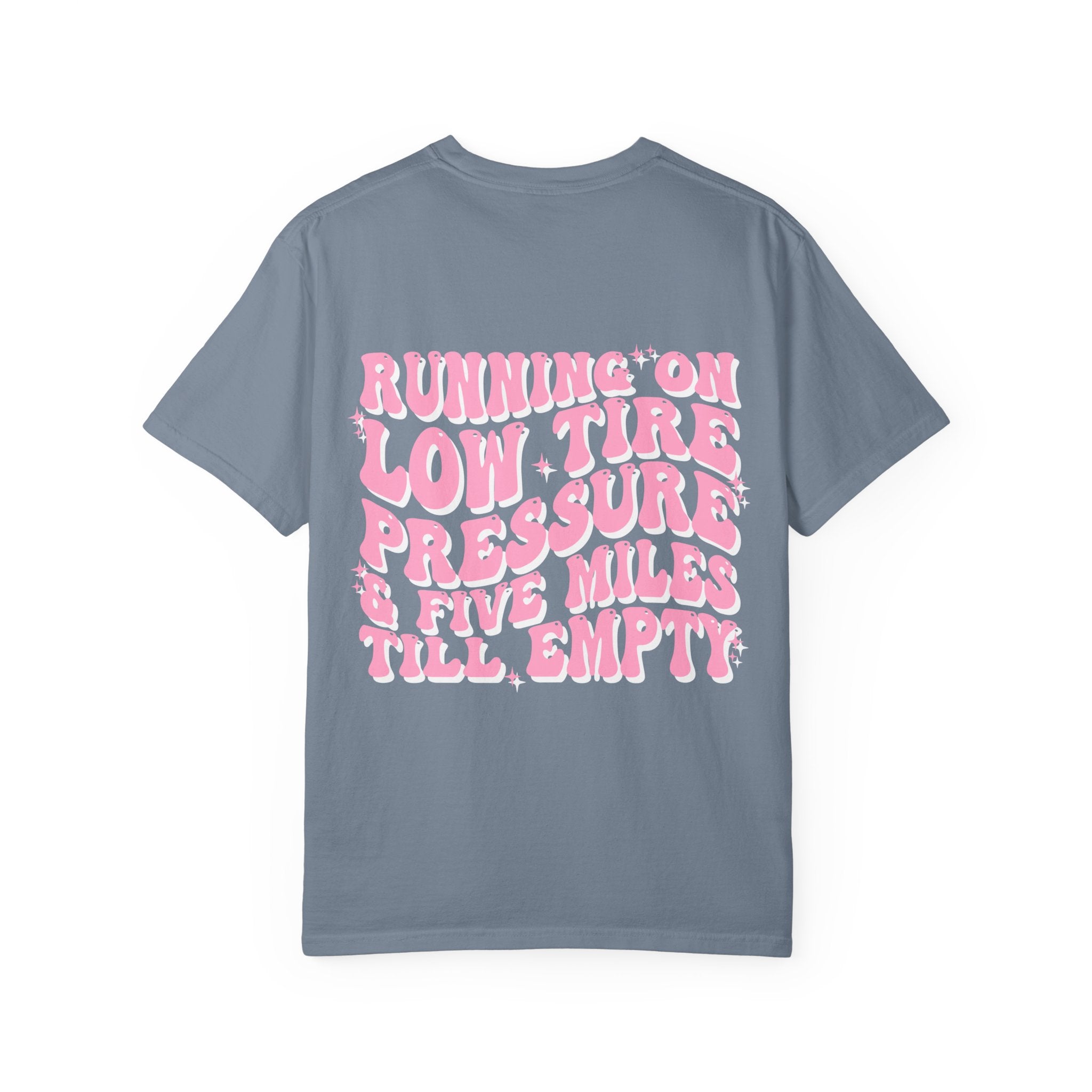 "Running on Low Tire Pressure..." Retro Graphic Tee