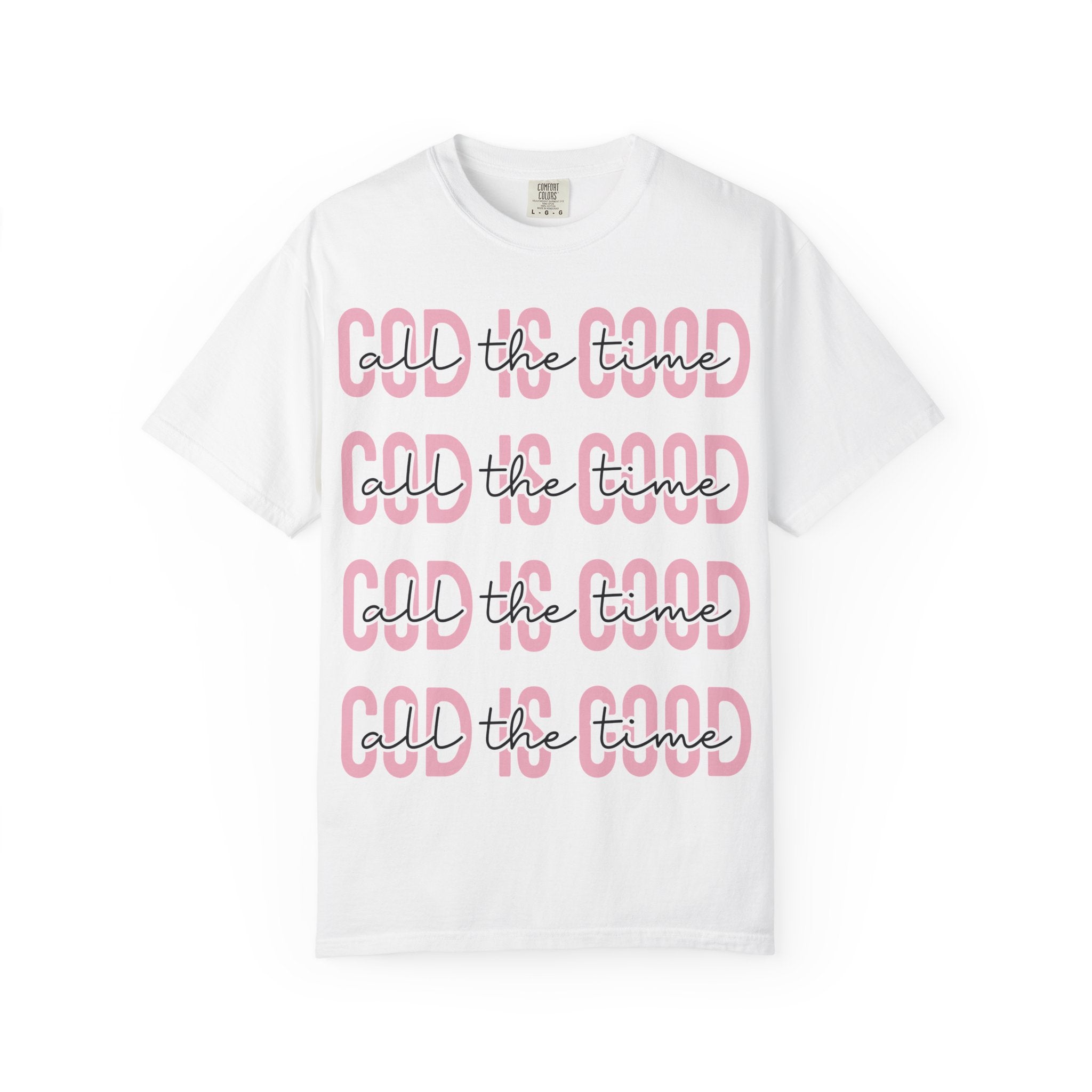 God is Good Graphic T‑Shirt