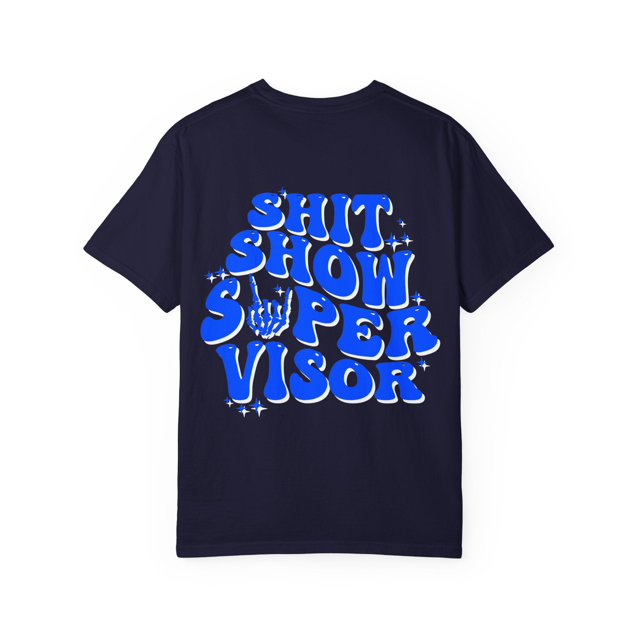 Shit Show Supervisor Graphic T‑Shirt