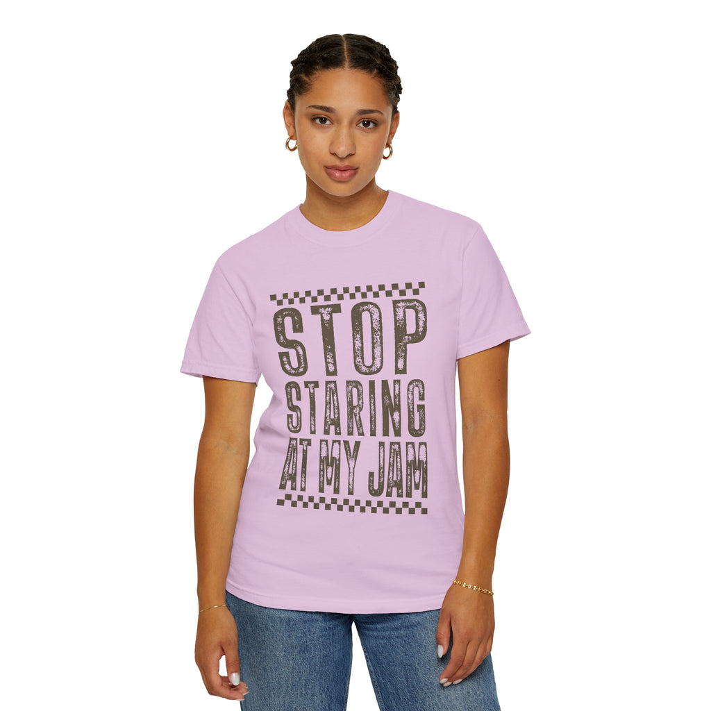 Stop Staring At My Jam Funny T-Shirt