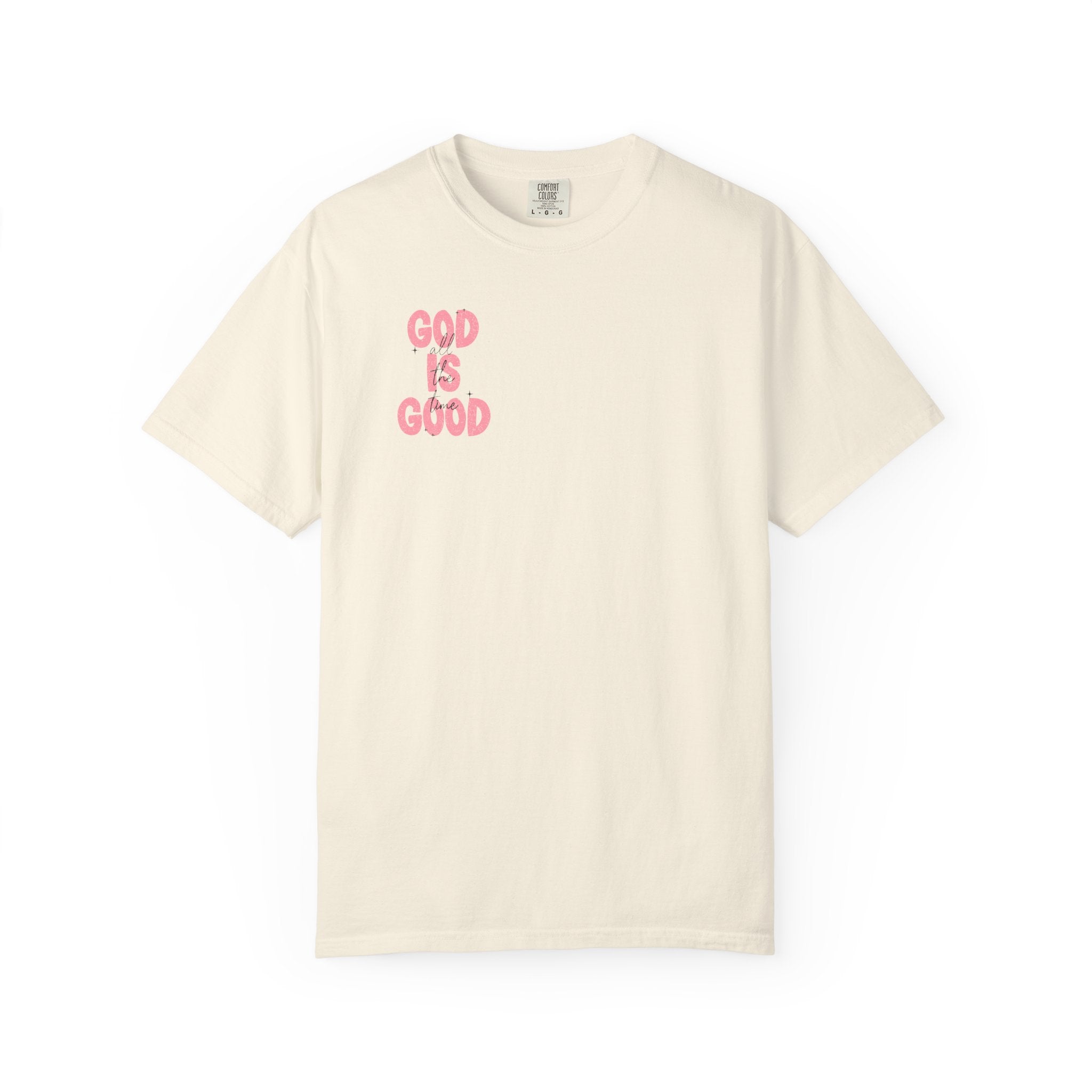 God Is Good T‑Shirt