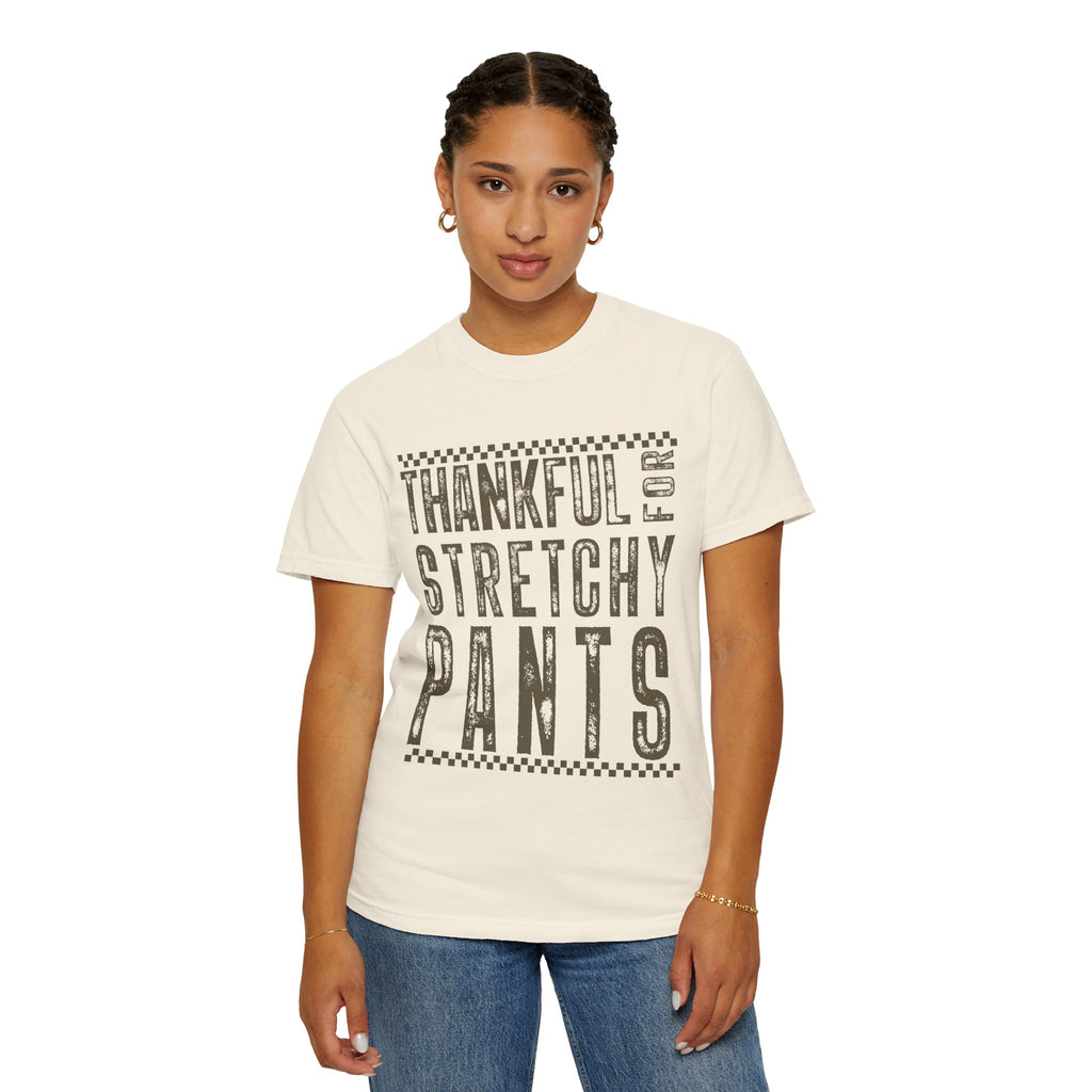 Thankful for Stretchy Pants-Funny T-Shirt