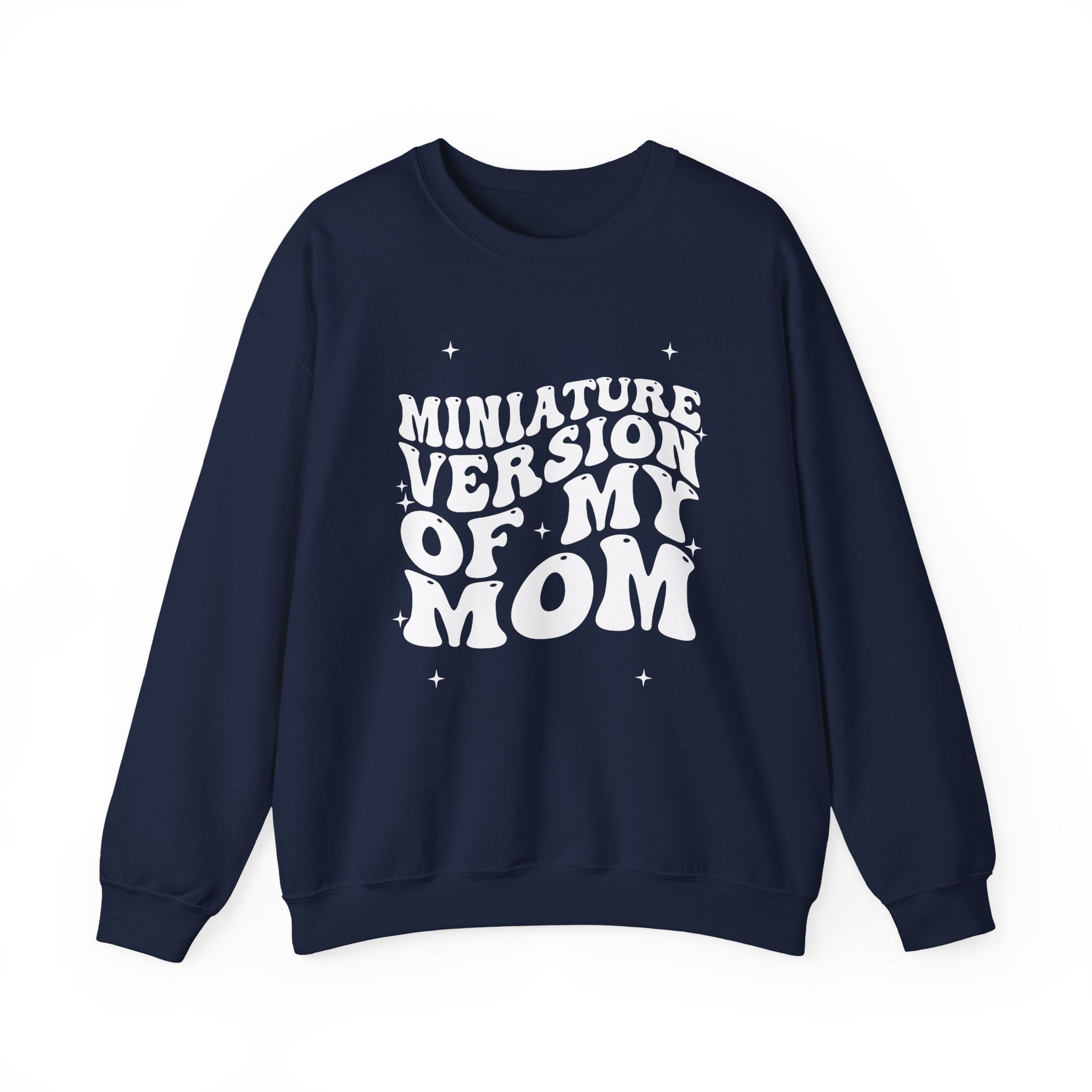 Miniature Version of My Mom- Unisex Crewneck