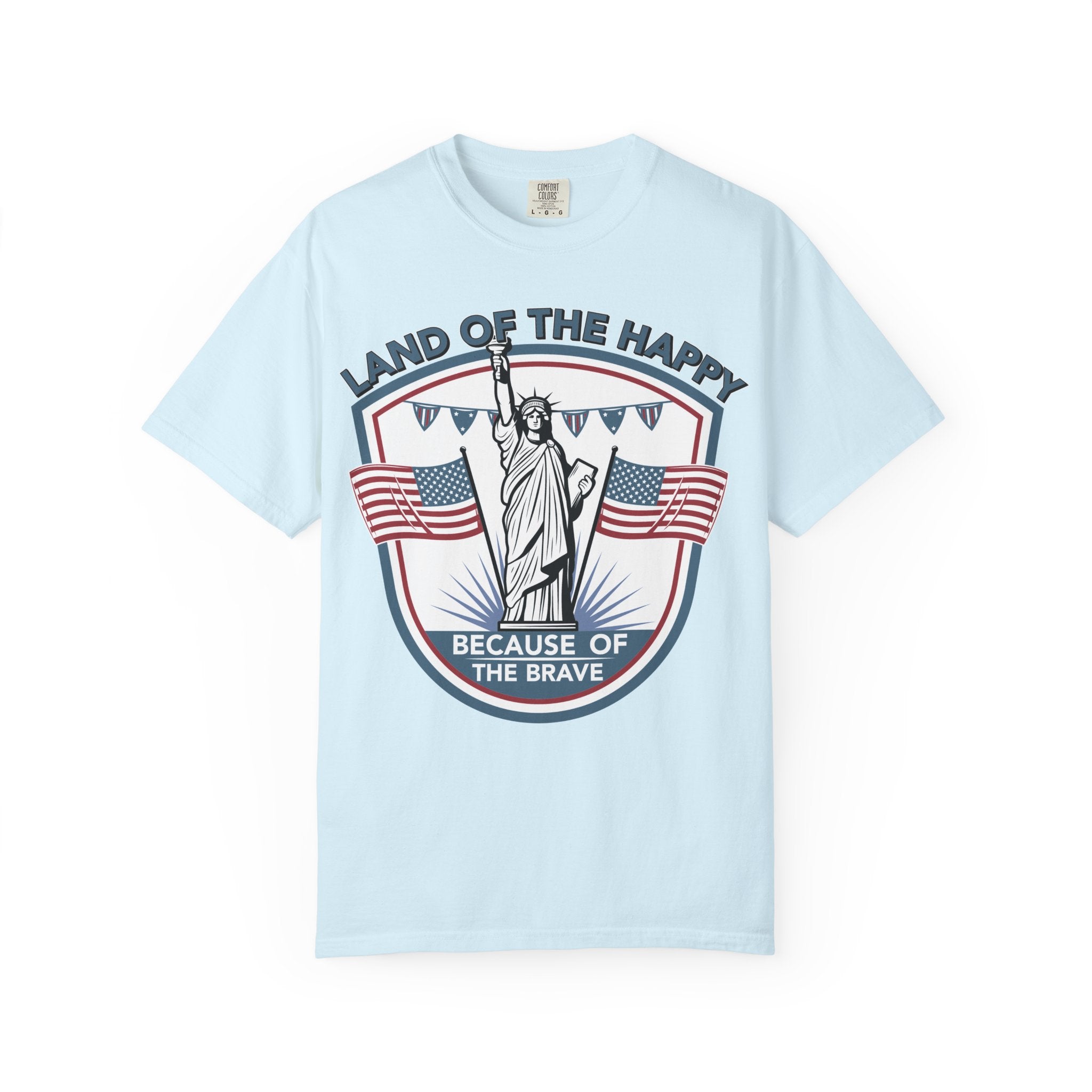 Land of the Happy Patriotic T-Shirt
