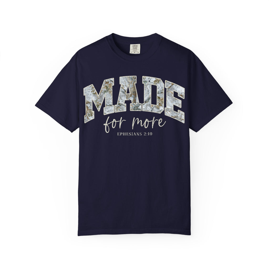'MADE FOR MORE' CAMO T-Shirt