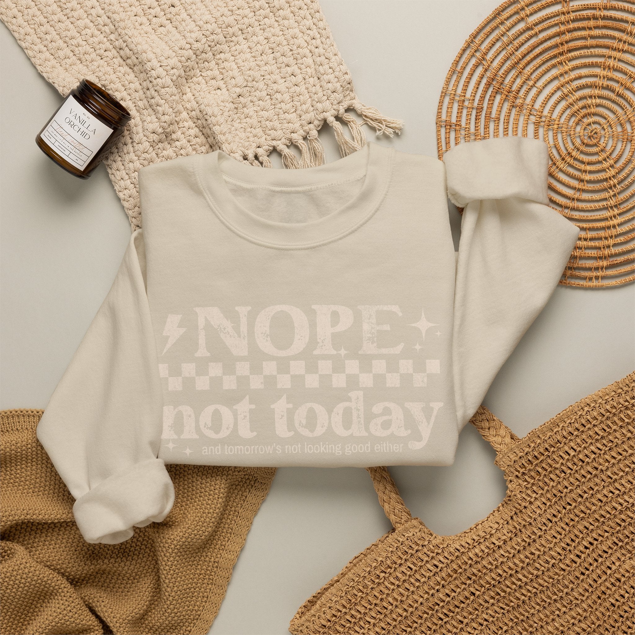 Nope Not Today Crewneck Sweatshirt