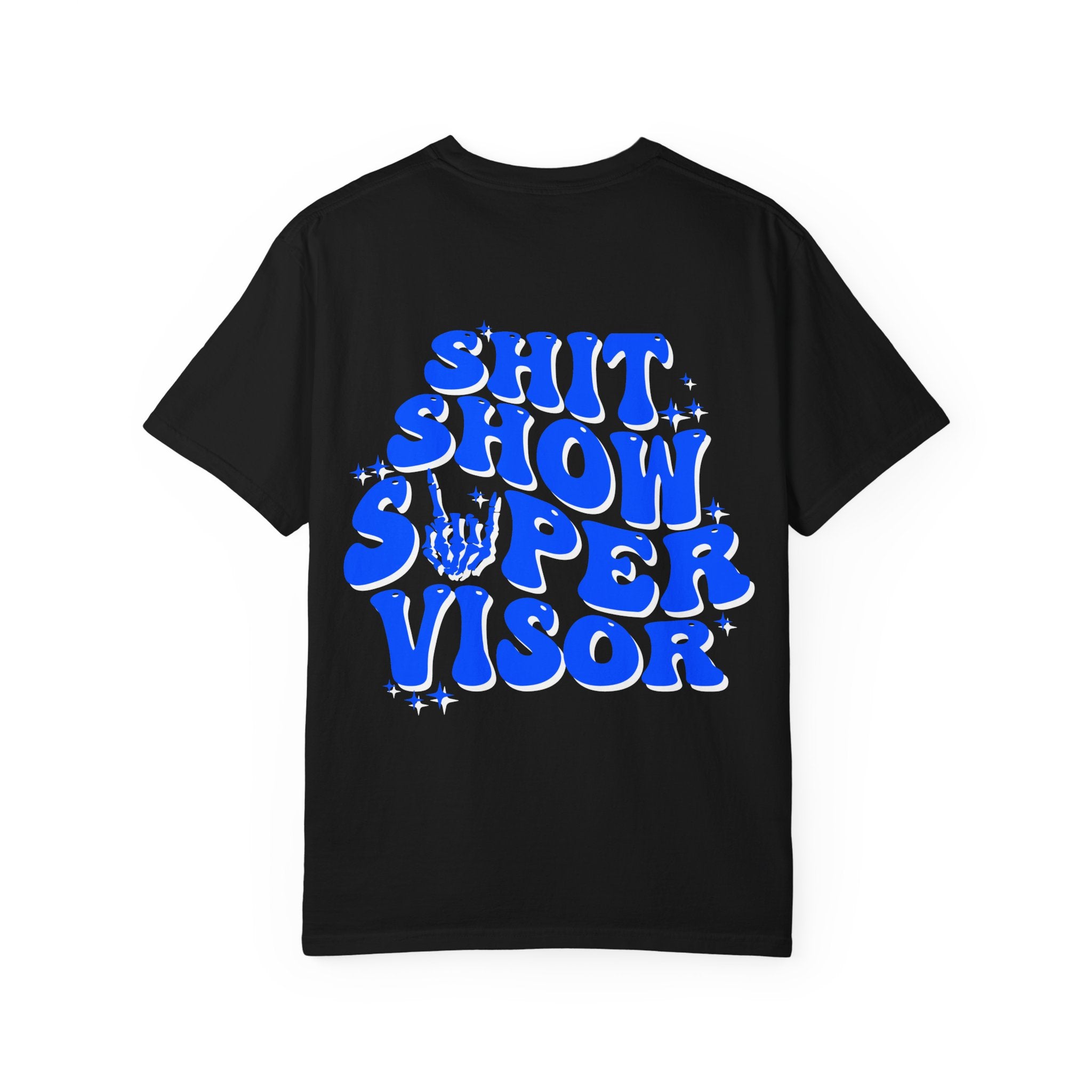 Shit Show Supervisor Graphic T‑Shirt